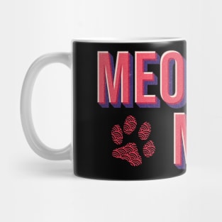 Meow Meow Mug